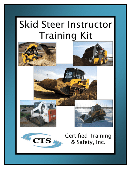 Skid Steer Operator Safety Instructor Kit