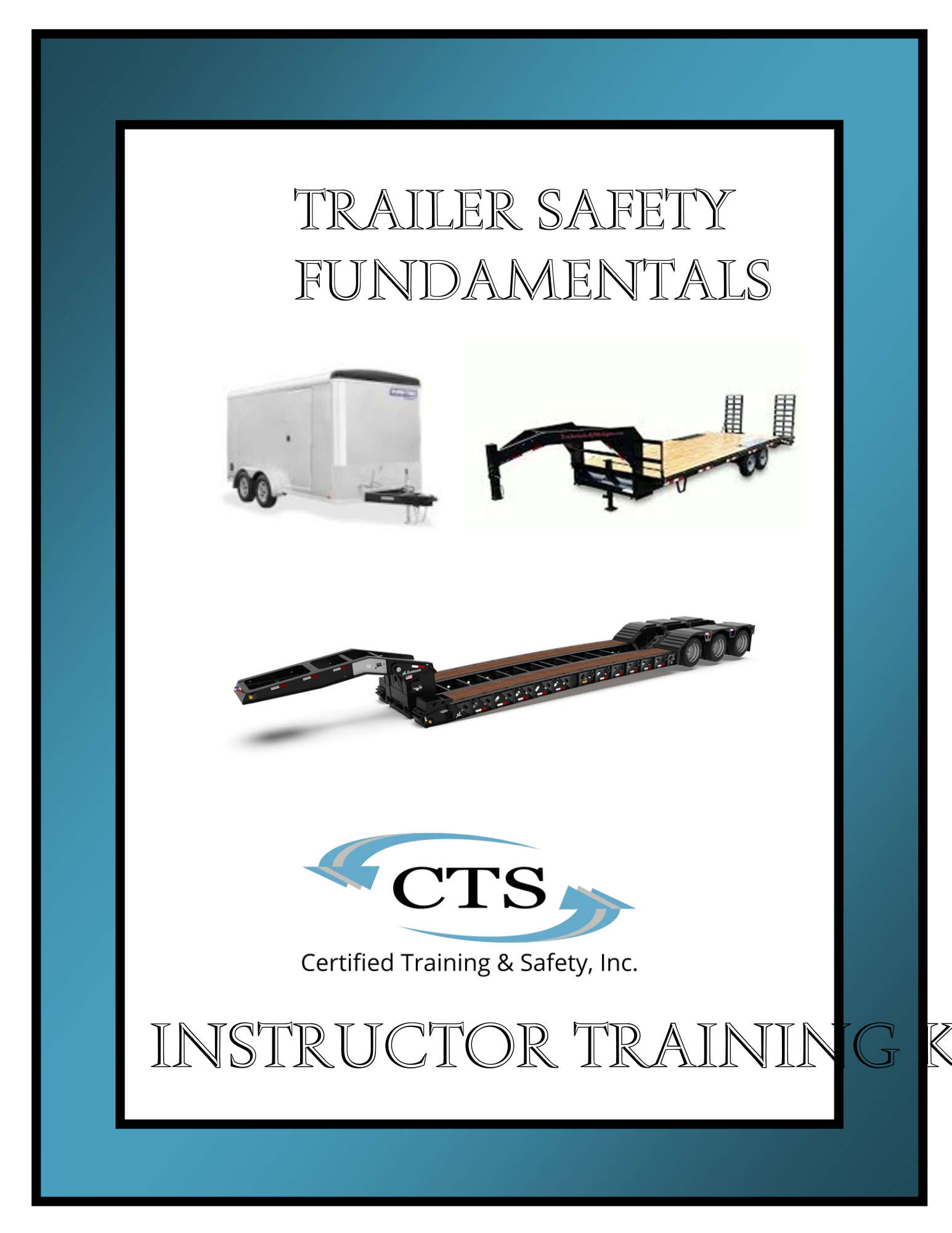 Trailer Safety Instructor Kit